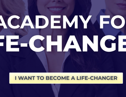 NEW ACADEMY FOR LIFE-CHANGERS